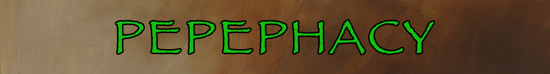 PEPEPHACY banner